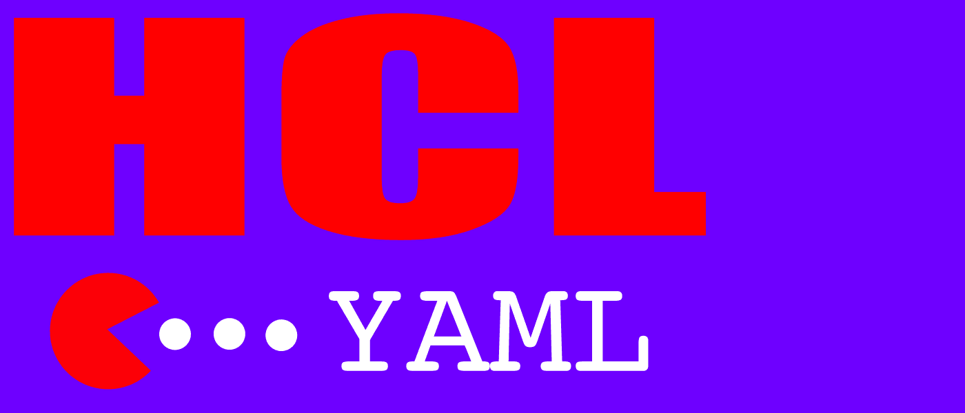 Hate YAML? Build your next tool with HCL!